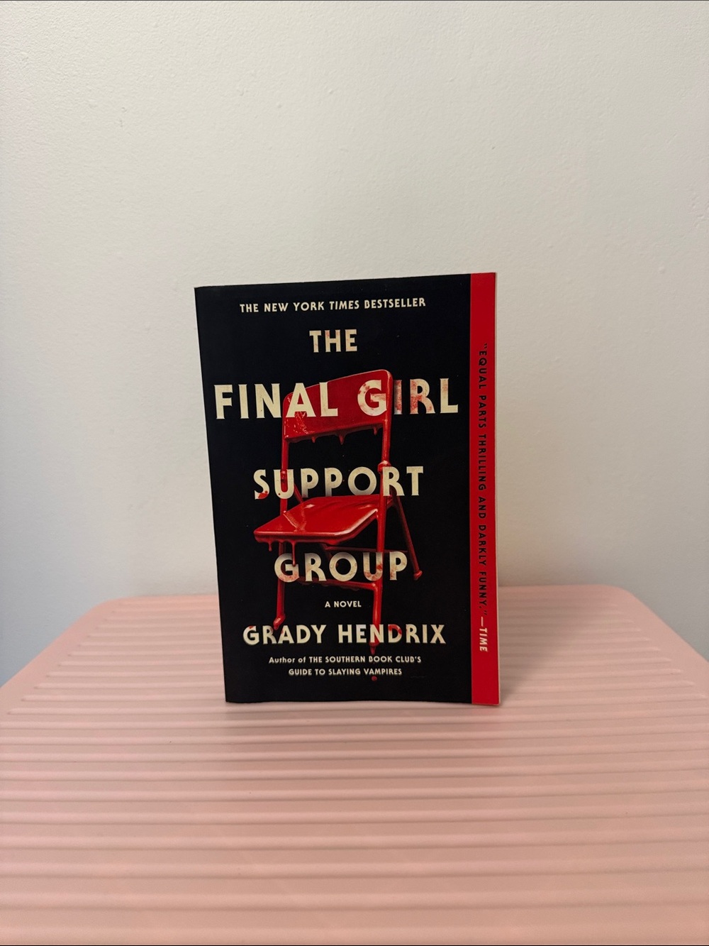 The Final Girl Support Group - Grady Hendrix